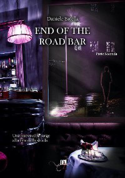 End of the Road Bar - Parte II