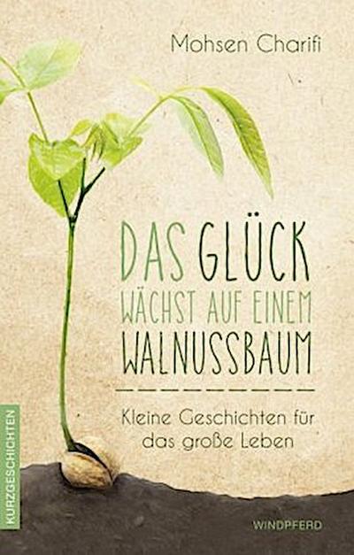 Das Glück wächst auf einem Walnussbaum