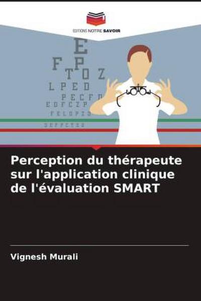 Perception du thérapeute sur l’application clinique de l’évaluation SMART