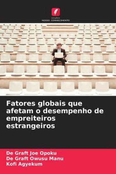 Fatores globais que afetam o desempenho de empreiteiros estrangeiros