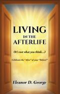 Living In The After-life