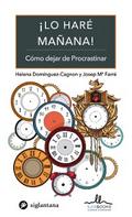 ¡Lo haré mañana!