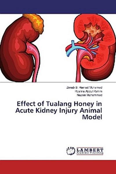 Effect of Tualang Honey in Acute Kidney Injury Animal Model