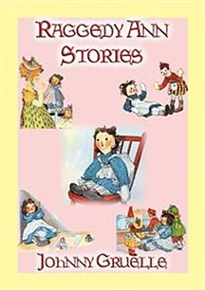 RAGGEDY ANN STORIES - 12 Illustrated Adventures of Raggedy Ann