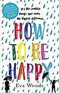 How to be Happy