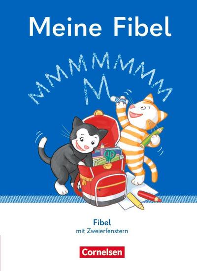 Meine Fibel 1. Schuljahr. Fibel mit Zweierfenster