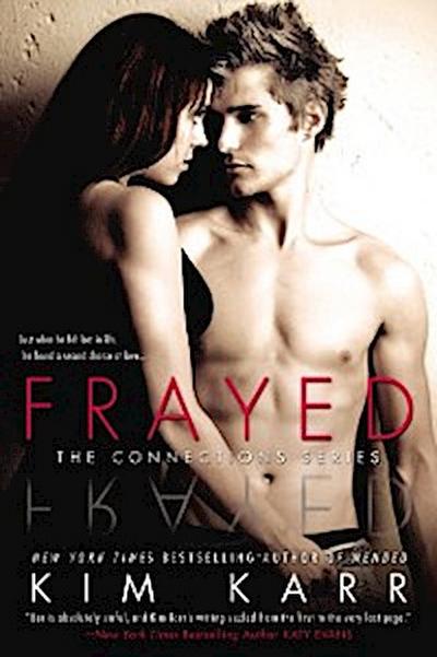Frayed
