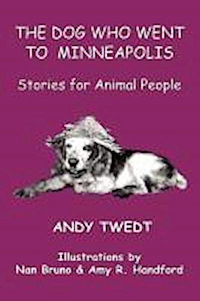 The Dog Who Went To Minneapolis