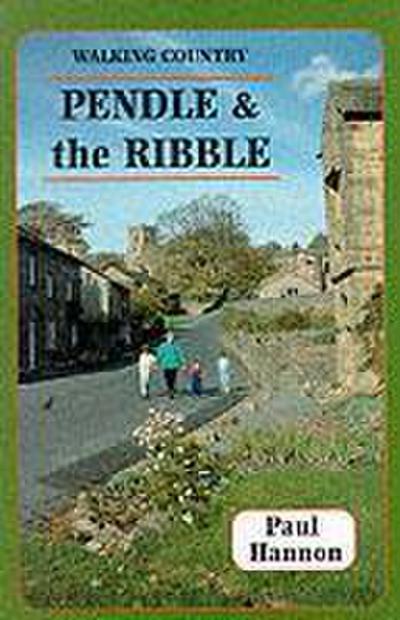 Hannon, P: Pendle and the Ribble