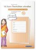 Ich kann Geschichten schreiben Teil 1 - Schülerarbeitsheft für die 2. bis 4. Klasse