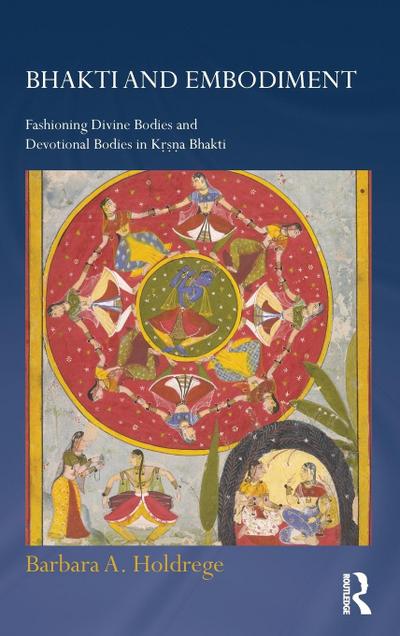 Bhakti and Embodiment