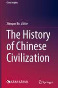 The History of Chinese Civilization