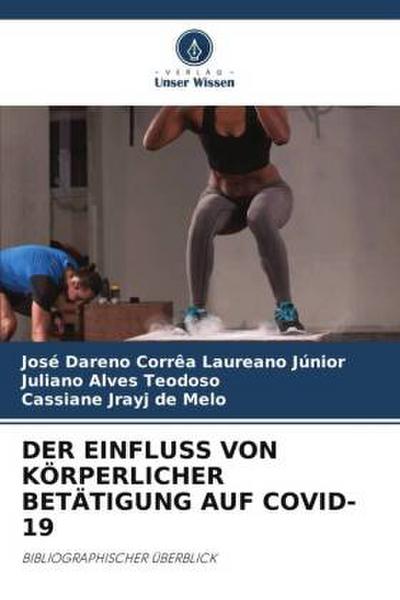 DER EINFLUSS VON KÖRPERLICHER BETÄTIGUNG AUF COVID-19