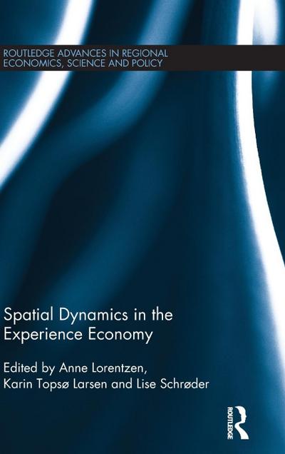 Spatial Dynamics in the Experience Economy