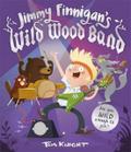 Jimmy Finnigan’s Wild Wood Band