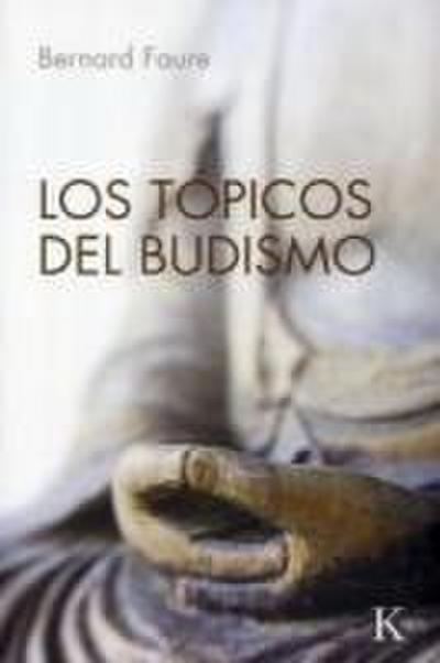 Los Tópicos del Budismo