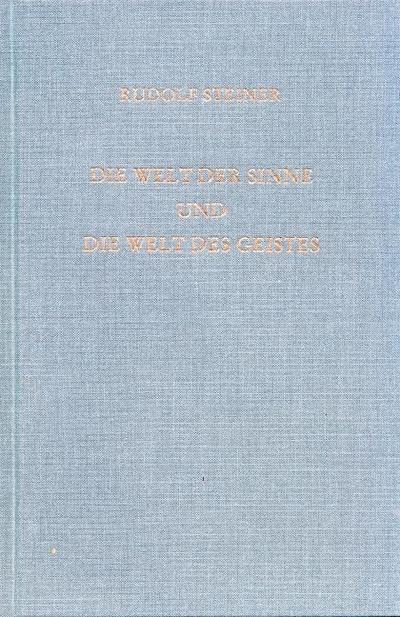 Die Welt der Sinne und die Welt des Geistes