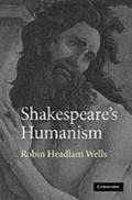Shakespeare’s Humanism