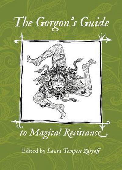 The Gorgon’s Guide to Magical Resistance