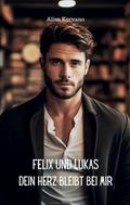 Felix und Lukas Dein Herz bleibt bei mir