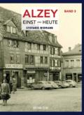 Alzey Einst und Heute 3