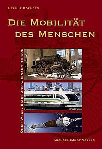 Die Mobilität des Menschen