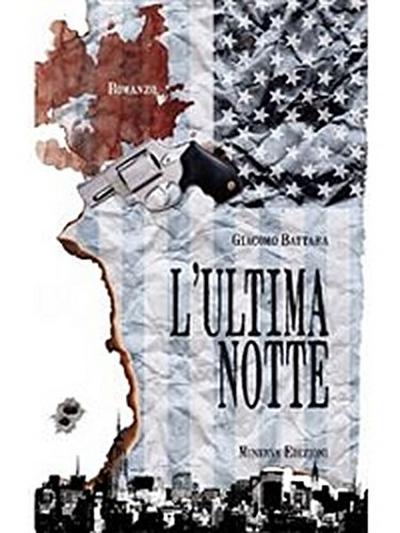 L’Ultima Notte