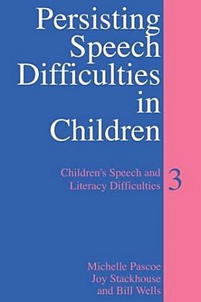 Persisting Speech Difficulties in Children