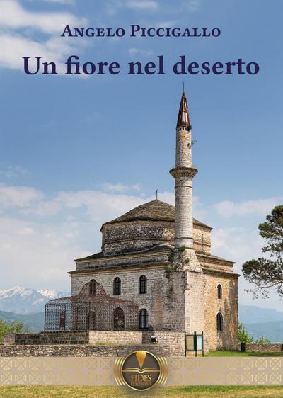 Piccigallo, A: Fiore nel deserto