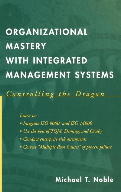 Organizational Mastery with Integrated Management Systems