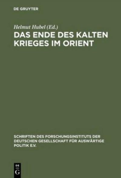 Das Ende des Kalten Krieges im Orient