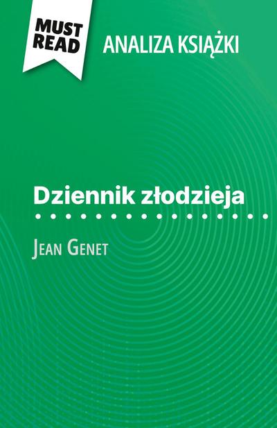 Dziennik z¿odzieja ksi¿¿ka Jean Genet (Analiza ksi¿¿ki)