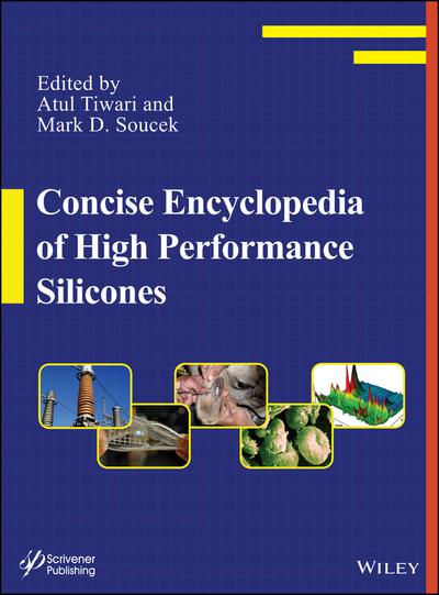 Concise Encyclopedia of High Performance Silicones