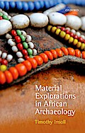 Material Explorations in African Archaeology