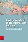 Analoge Verfahren in der systemischen Beratung