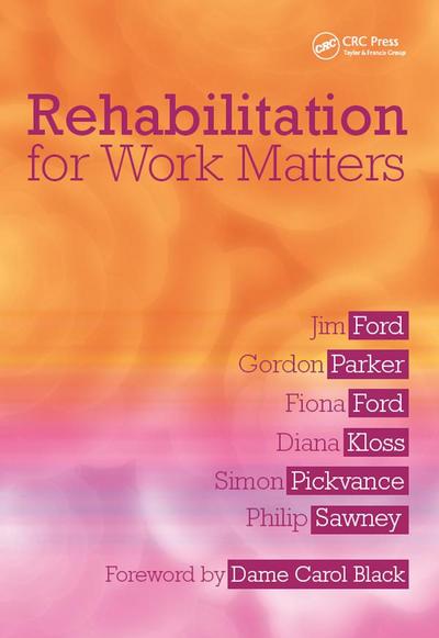 Rehabilitation for Work Matters