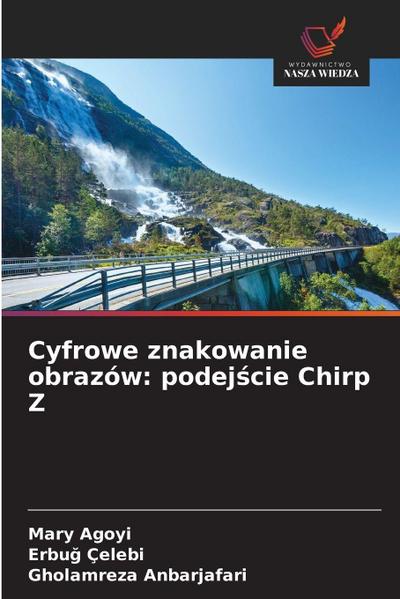 Cyfrowe znakowanie obrazów: podej¿cie Chirp Z