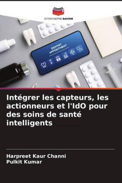 Intégrer les capteurs, les actionneurs et l’IdO pour des soins de santé intelligents