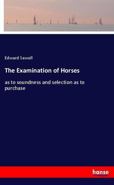 The Examination of Horses