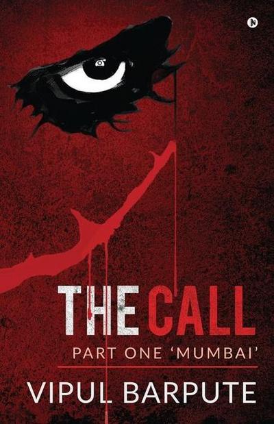 The Call: Part One ’Mumbai’