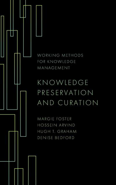 Knowledge Preservation and Curation