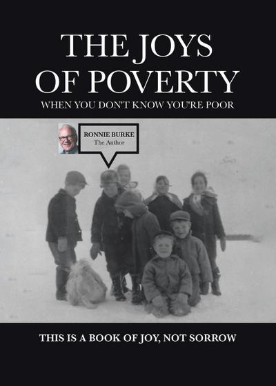 The Joys of Poverty When You Don’t Know You’re Poor