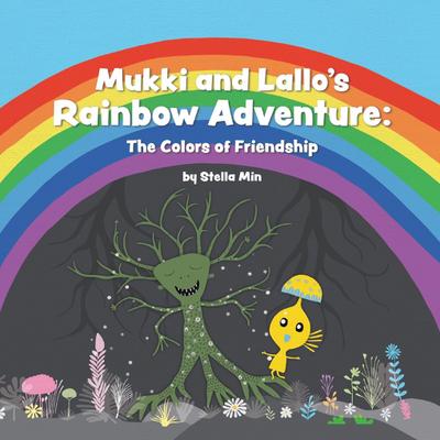 Mukki and Lallo’s Rainbow Adventure