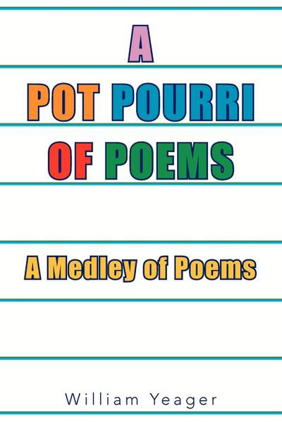 The Pot Pourri of Poems