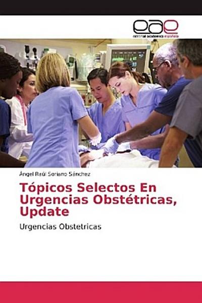 Tópicos Selectos En Urgencias Obstétricas, Update
