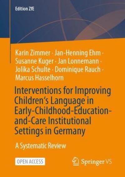 Interventions for Improving Children’s Language in Early-Childhood-Education-and-Care Institutional Settings in Germany