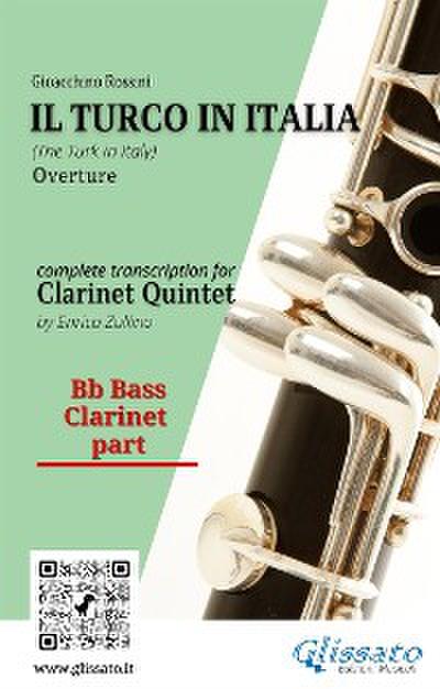 Bb bass Clarinet part of "Il Turco in Italia" for Clarinet Quintet