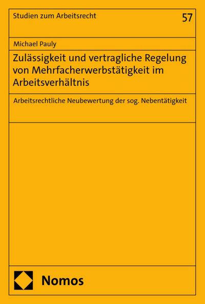 Zulässigkeit und vertragliche Regelung von Mehrfacherwerbstätigkeit im Arbeitsverhältnis
