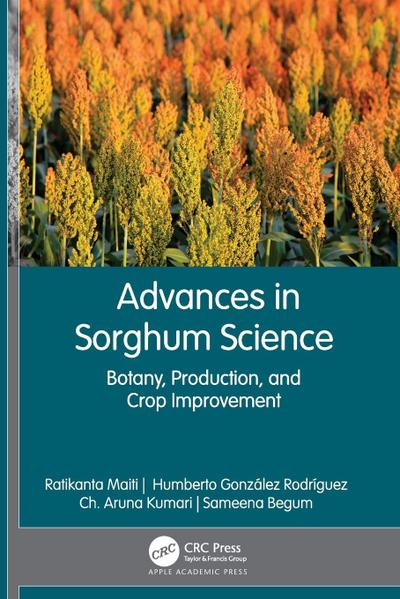 Advances in Sorghum Science