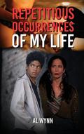 Repetitious Occurrences of My Life